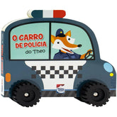 Aventura Sobre Rodas: O Carro de Polícia do Theo - Happy Books