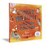 Grandes mulheres que fizeram maravilhas VR EDITORA