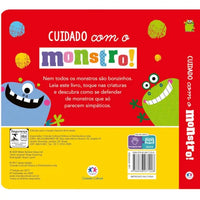 Livro Toque e sinta Cuidado com o monstro!